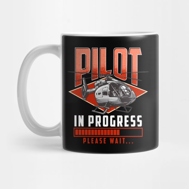 Pilot In Progress Please Wait Helicopter License by theperfectpresents